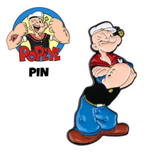 Load image into Gallery viewer, Popeye Pin
